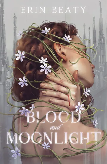 Blood and Moonlight by Erin Beaty, book cover