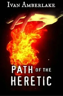 Path of the Heretic by Ivan Amberlake, book cover