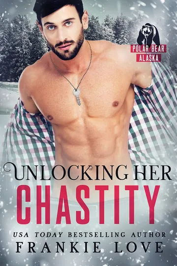 Unlocking Her Chastity by Frankie Love, book cover