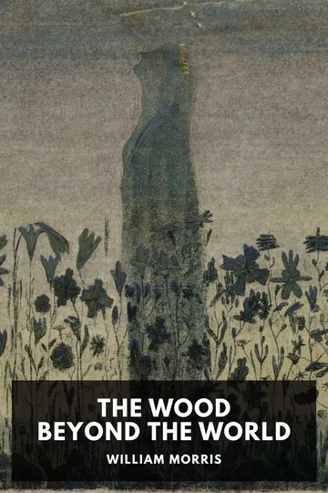The Wood Beyond the World by William Morris, book cover