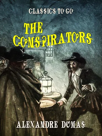 The Conspirators by Auguste Maquet, Alexandre Dumas, book cover