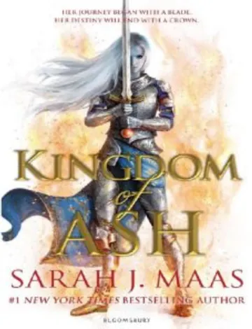 Kingdom of Ash by Sarah J. Maas, book cover