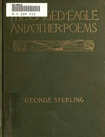 The Caged Eagle, and Other Poems by George Sterling, book cover