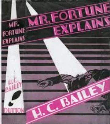 Mr. Fortune Explains by H. C. Bailey, book cover