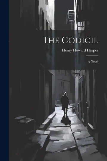 The Codicil by Henry Howard Harper, book cover