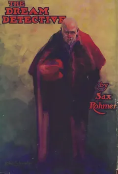The Dream Detective - Sax Rohmer