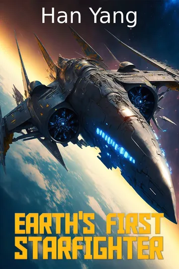 Earth's First StarFighter by Han Yang, book cover