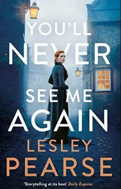 You'll Never See Me Again by Lesley Pearse, book cover