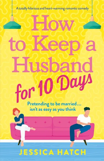 How to Keep a Husband for Ten Days by Jessica Hatch, book cover