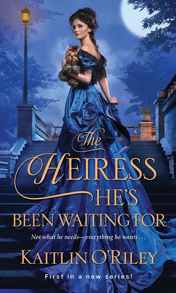 The Heiress He's Been Waiting For by Kaitlin O'Riley, book cover