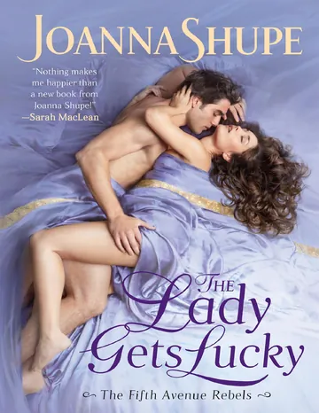 The Lady Gets Lucky by Joanna Shupe, book cover