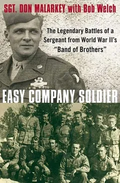 Easy Company Soldier by Don Malarkey, book cover
