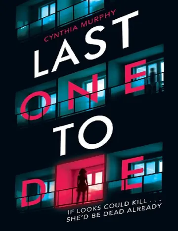 Last One to Die by Cynthia Murphy, book cover