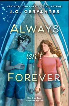 Always Isn't Forever by J.C. Cervantes, book cover