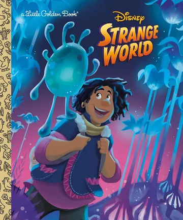 Disney Strange World Little Golden Book by Golden Books, book cover