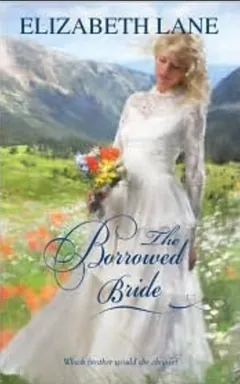 The Borrowed Bride by Elizabeth Lane, book cover