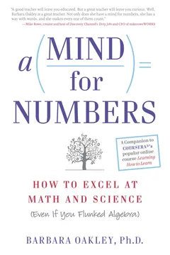 A Mind for Numbers - Barbara Oakley