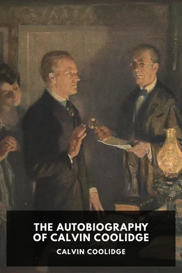 The Autobiography of Calvin Coolidge by Calvin Coolidge, book cover