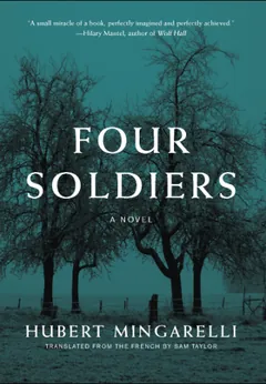 Four Soldiers by Hubert Mingarelli, book cover