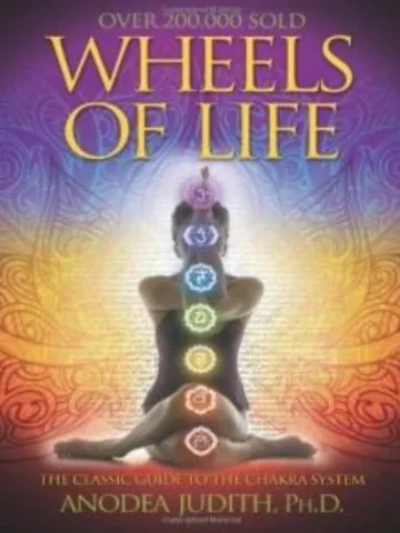 Wheels of Life by Anodea Judith, book cover