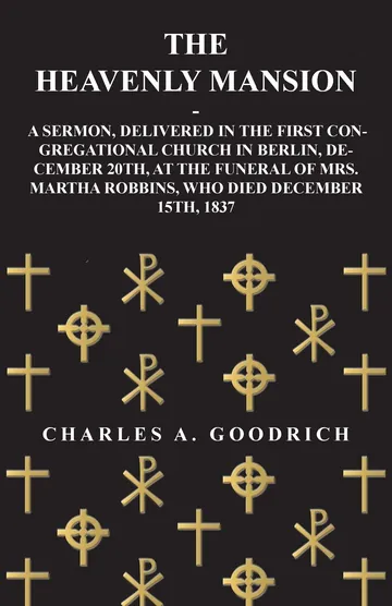 The Heavenly Mansion by Charles A. Goodrich, book cover