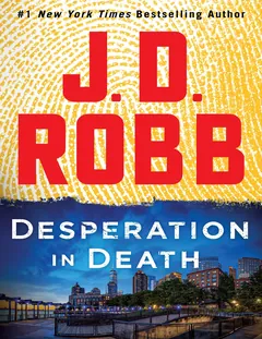 Desperation in Death - J. D. Robb