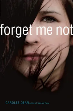 Forget Me Not by Carolee Dean, book cover