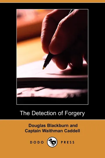 The Detection of Forgery by Douglas Blackburn, book cover