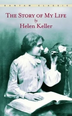 The Story Of My Life by Helen Keller, book cover