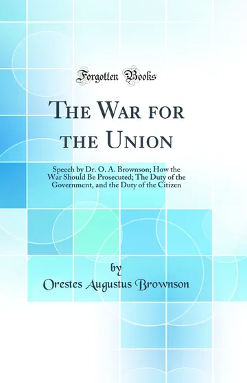 The War for the Union by Orestes Augustus Brownson, book cover
