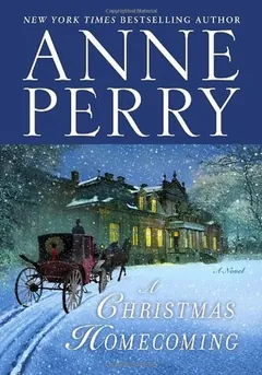 A Christmas Homecoming by Anne Perry, book cover
