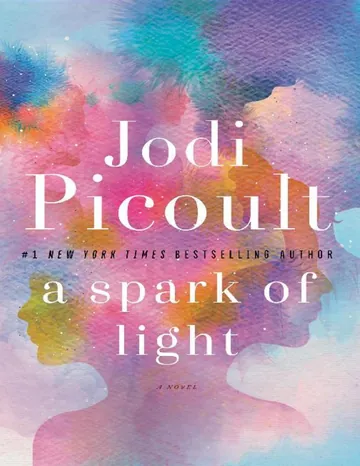 A Spark of Light by Jodi Picoult, book cover