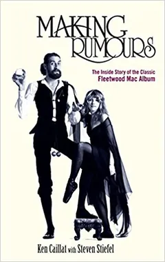 Making Rumours by Ken Caillat, book cover