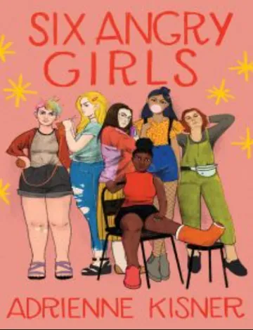 Six Angry Girls by Adrienne Kisner, book cover
