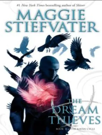 The Dream Thieves by Maggie Stiefvater, book cover