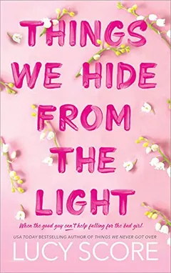 Things We Hide from the Light by Lucy Score, book cover