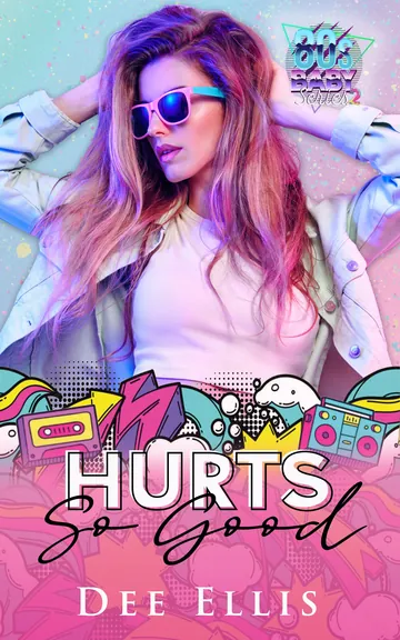 Hurts So Good by Dee Ellis, book cover