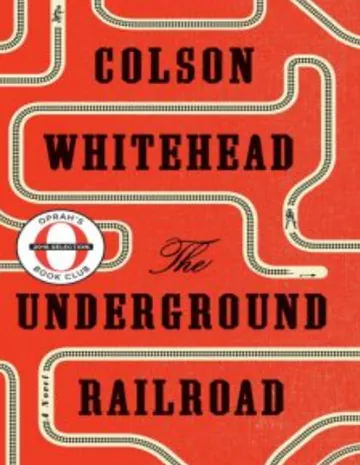 The Underground Railroad by Colson Whitehead, book cover