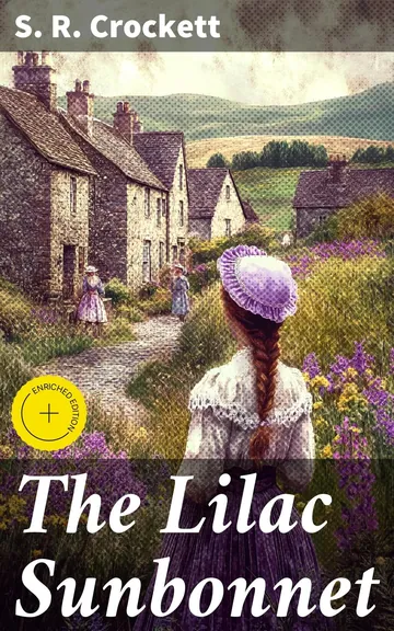 The Lilac Sunbonnet by S. R. Crockett, book cover