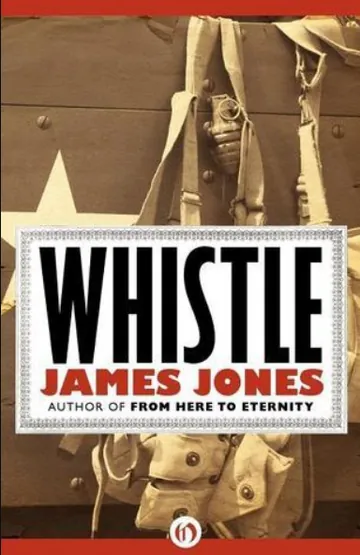 Whistle by James Jones, book cover