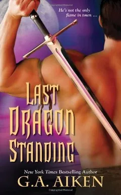 Last Dragon Standing by G.A. Aiken, book cover