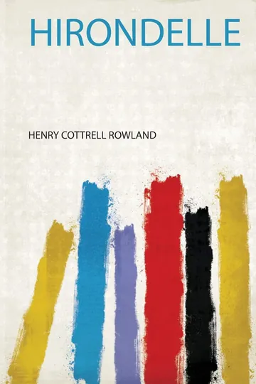 Hirondelle by Henry Cottrell Rowland, book cover
