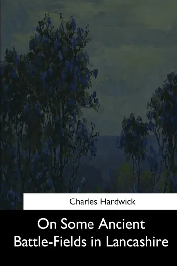 On Some Ancient Battle by Charles Hardwick, book cover