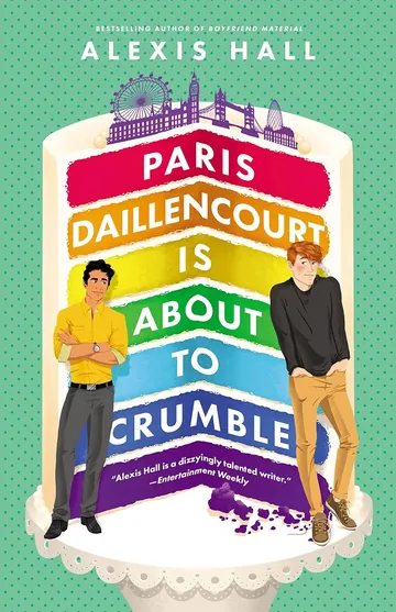 Paris Daillencourt Is About to Crumble by Alexis Hall, book cover