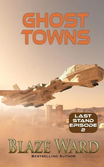 Ghost Towns by Blaze Ward, book cover