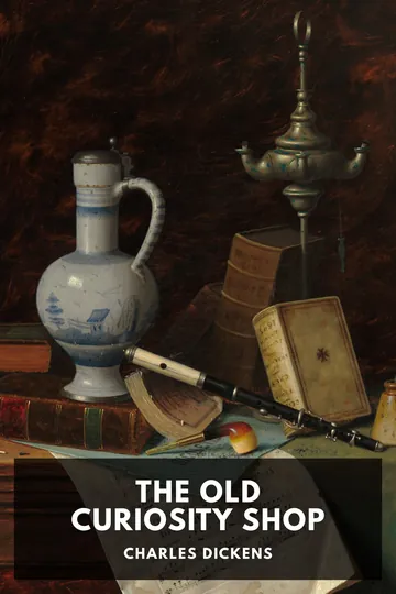 The Old Curiosity Shop by Charles Dickens, book cover
