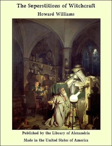 The Superstitions of Witchcraft by Howard Williams, book cover