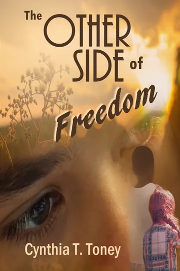 The Other Side of Freedom by Cynthia T. Toney, book cover