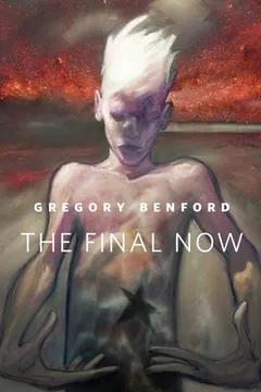 The Final Now by Gregory Benford, book cover