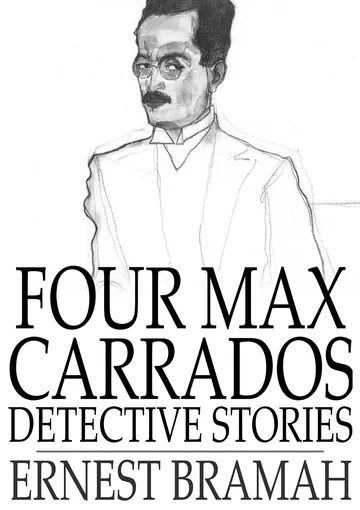 Max Carrados by Ernest Bramah, book cover